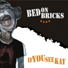bed on bricks - If You See Kay